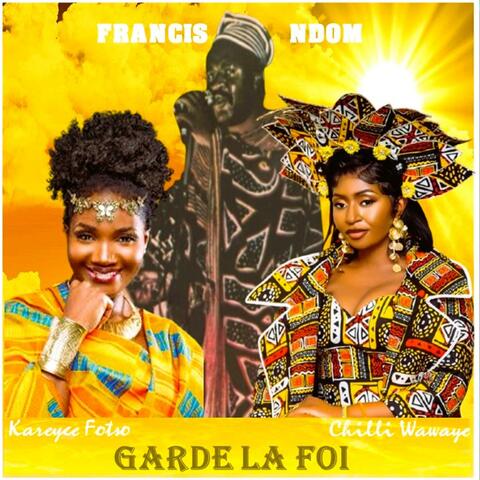 Garde La Foi (feat. Kareyce Fotso)
