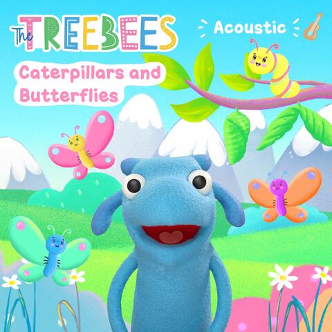 Caterpillars and Butterflies (Acoustic Version)