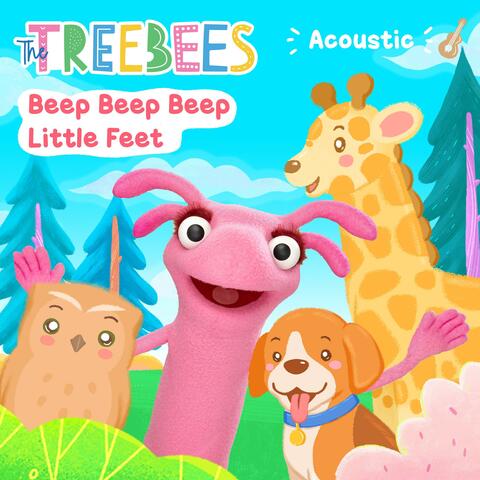Beep Beep Beep Little Feet (Acoustic Version)