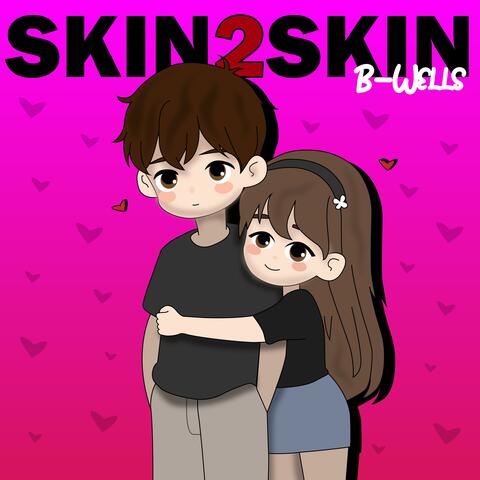 Skin2Skin