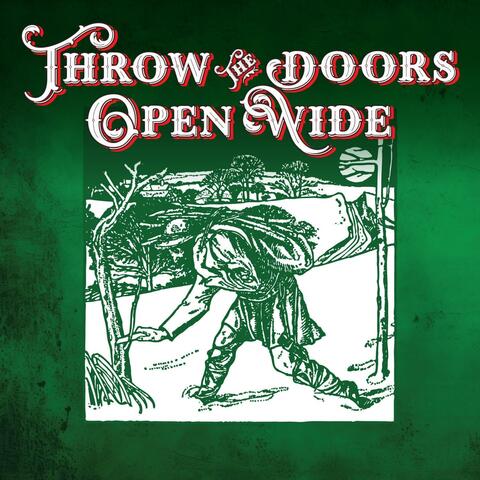 Throw the Doors Open Wide