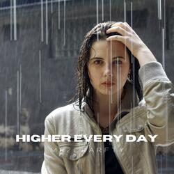 Higher Every Day