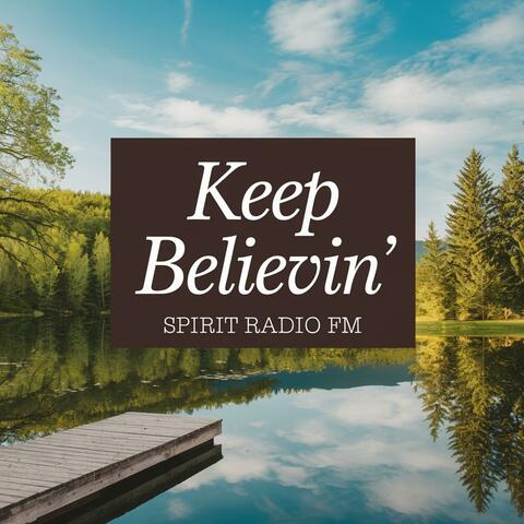 Keep Believin'