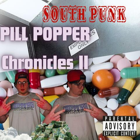 Pill Popper Chronicles 2