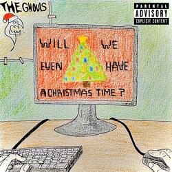 Will We Even Have a Christmas Time?
