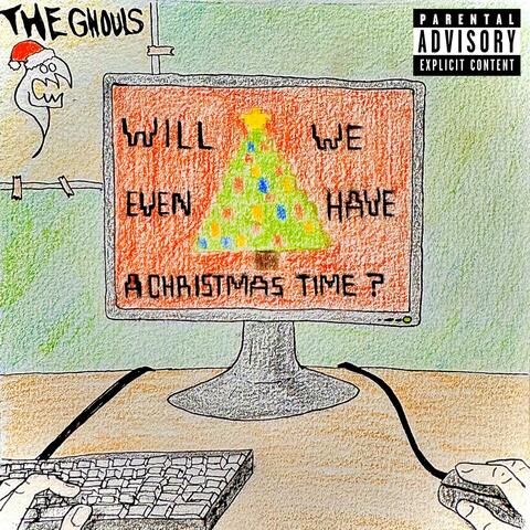 Will We Even Have a Christmas Time?