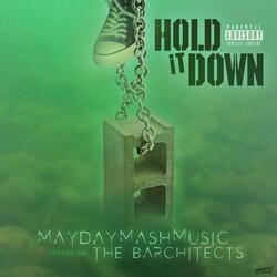 Hold It Down (feat. The Barchitects)