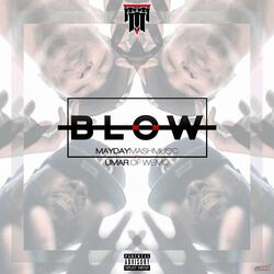 Blow (feat. Umar)