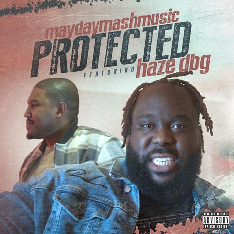 Protected (feat. Haze DBG)