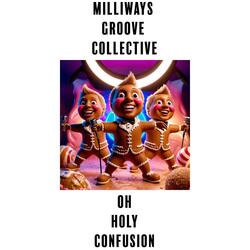 Oh Holy Confusion (Funky Disco Version)