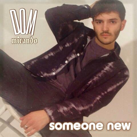 Someone New