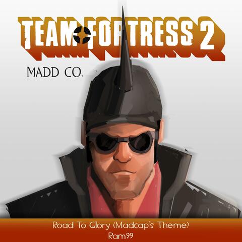 Madcap: Road To Glory