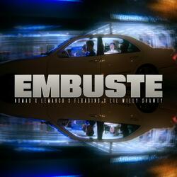 EMBUSTE (feat. Nomad, Floading & Lil Willy Shawty)