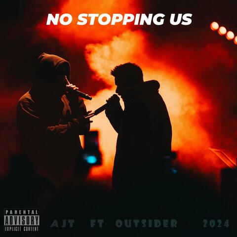 No Stopping Us (feat. Outsider)