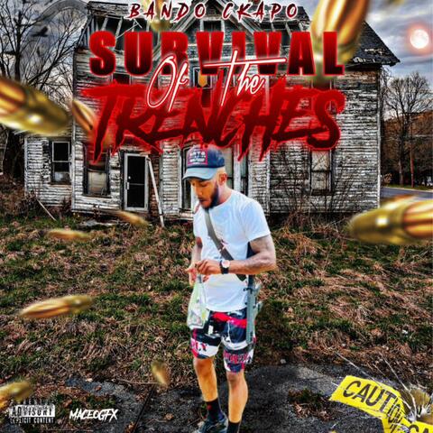 Survival Of Da Trenches