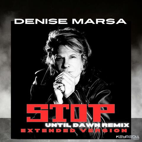 STOP (Until Dawn Remix Extended Version)