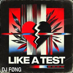 Like a test