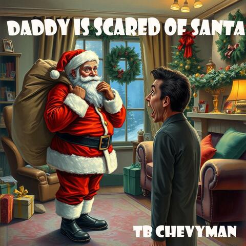 Daddy is scared of Santa