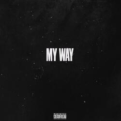My Way (feat. LNNY & Alf500)