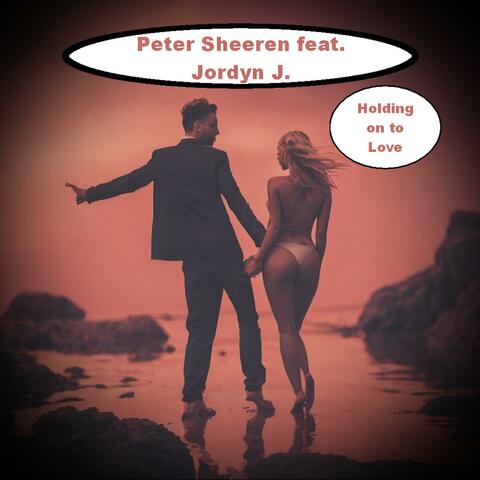 Holding On To Love (feat. Jordyn J.)