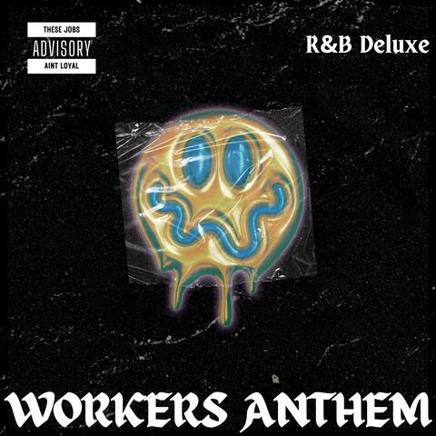 These Jobs Ain't Loyal (R&B Deluxe Version)