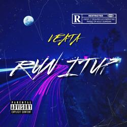 run it up (feat. Milly G)