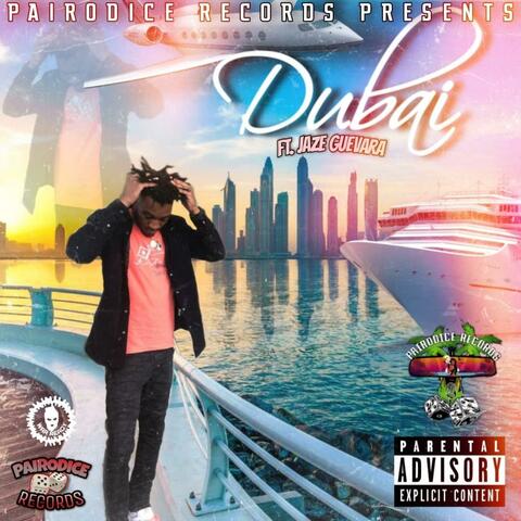 Dubai (feat. Jaze Guevara)
