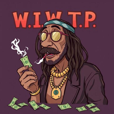 W.I.W.T.P
