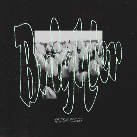 Brighter
