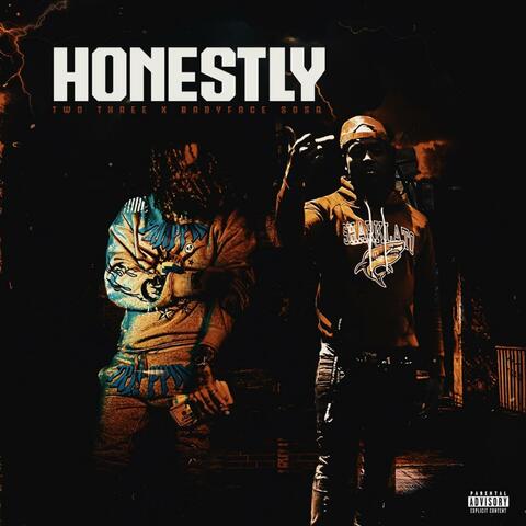Honestly (feat. BabyFace Sosa)
