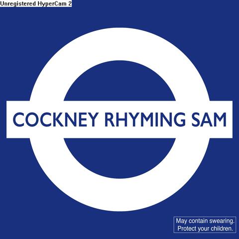 Cockney Rhyming Sam: Live In London