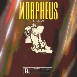 Morpheus (feat. CeeZo)