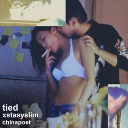 tied (feat. xstasyslim)