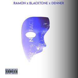 NO FACE (feat. BlackTone & Denner)