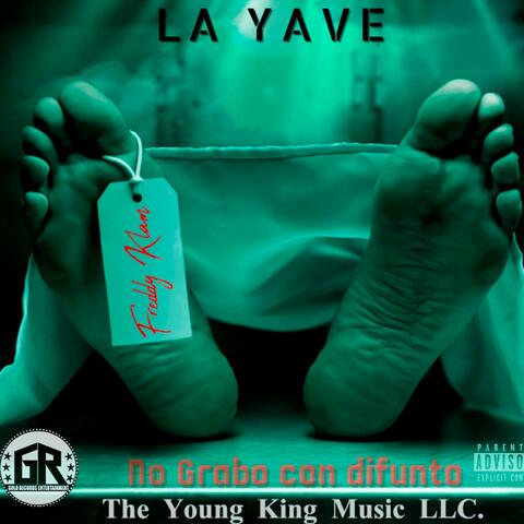 No Grabo Con Difunto (feat. La Yave En allanamiento)