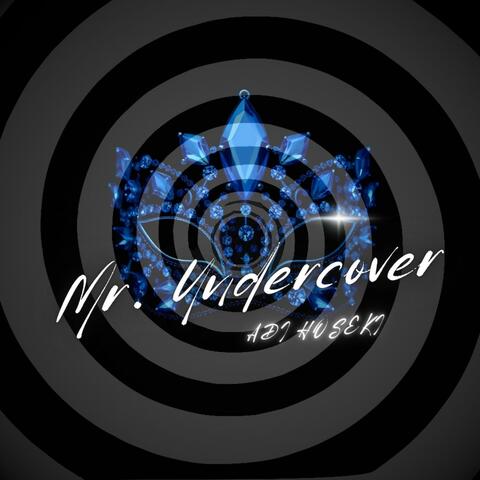 Mr. Undercover