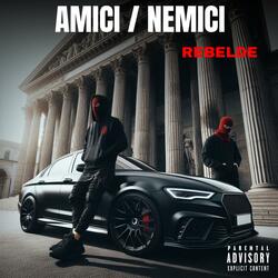 AMICI/nemici