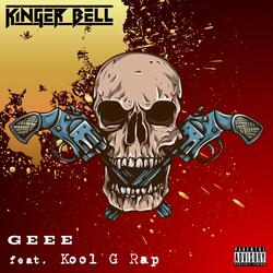 Geee (feat. Kool G Rap)