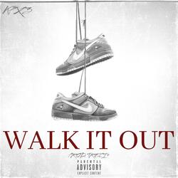Walk It Out