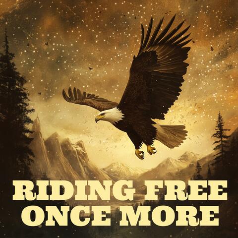 Riding Free Once More