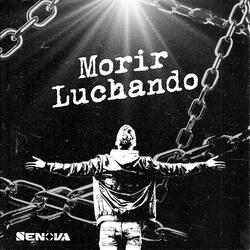 Morir Luchando