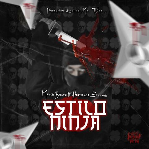 Estilo Ninja (feat. Hermanos Serrano)