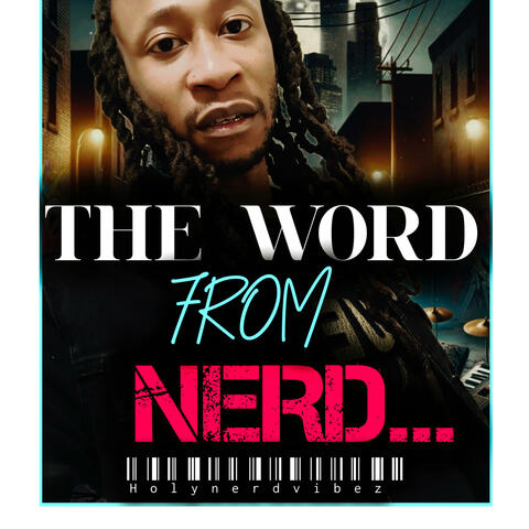 THE WORD FROM NERD