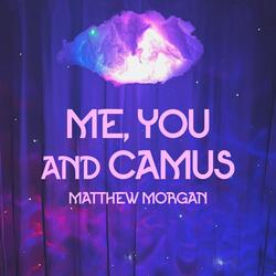 Me, You and Camus