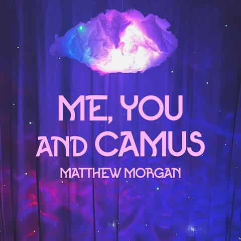 Me, You and Camus