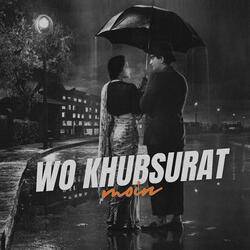 Wo khubsurat