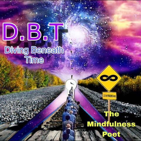 D.B.T Diving Beneath Time