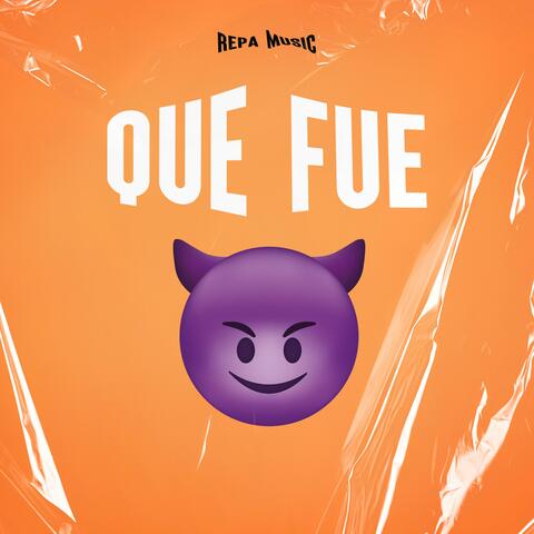 Que Fue