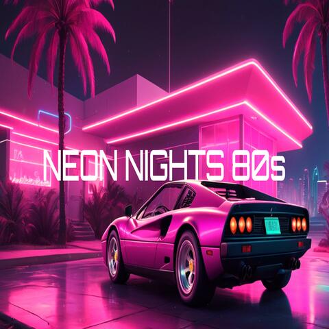 NEON NIGHTS 80s