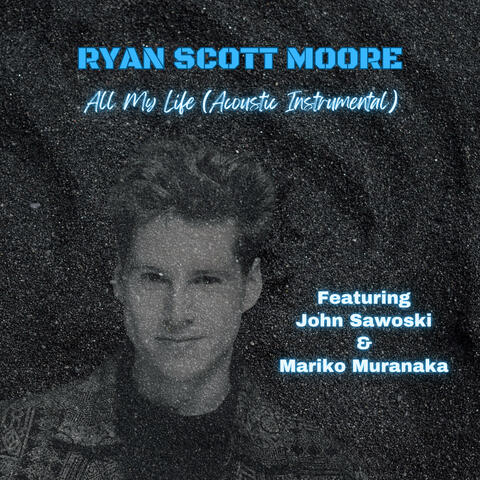 All My Life (feat. John Sawoski & Mariko Cello) [Acoustic Instrumental]
